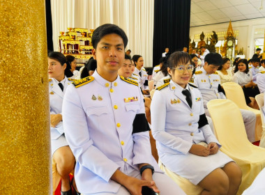 เข้าร่วมพิธีเจริญพระพุทธมนต์เฉลิมพระเกียรติ ... พารามิเตอร์รูปภาพ 4