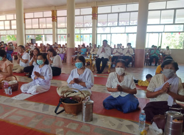 ปฏิบัติธรรมสวนะ (วันพระ) ภายใต้แนวคิด “ครอบครัวหิ้ว ตระกร้า ... พารามิเตอร์รูปภาพ 3